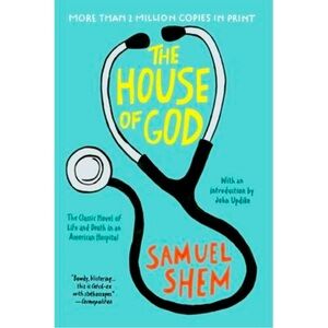 The House of God by Samuel Shem Paperback Book